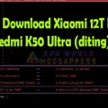 Download Xiaomi 12T Pro - Redmi K50 Ultra (diting) Tool
