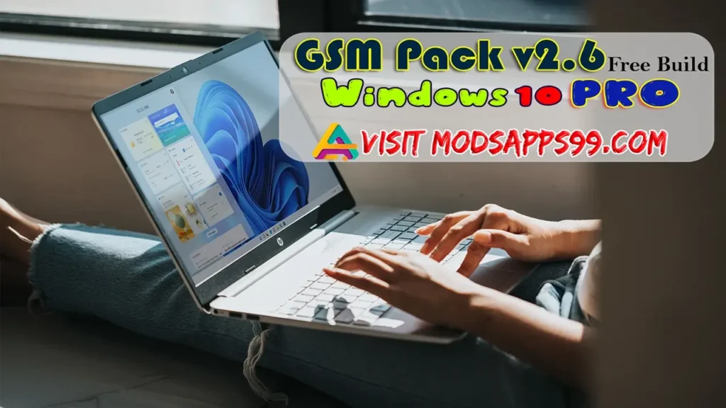 Download Free Windows 10 Pro GSM Pack V2.6 LITE 4In1 Support Multilingual 1