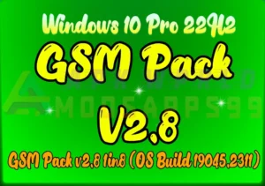 Download Most Powerful Windows 10 Pro for GSM Pack v2.8 Free.