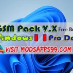 Free Download Windows 11 Pro Dev GSM Pack V.X 5IN1 All USB Drivers Pre Installed
